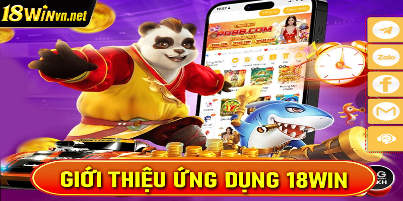 Giới thiệu ứng dụng đặt cược casino 18win