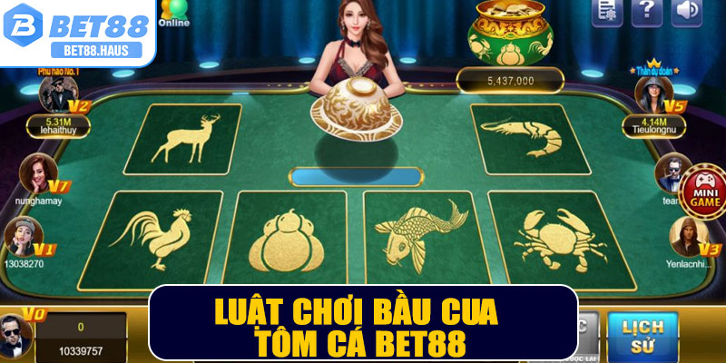 Luật chơi Bầu Cua Tôm Cá BET88